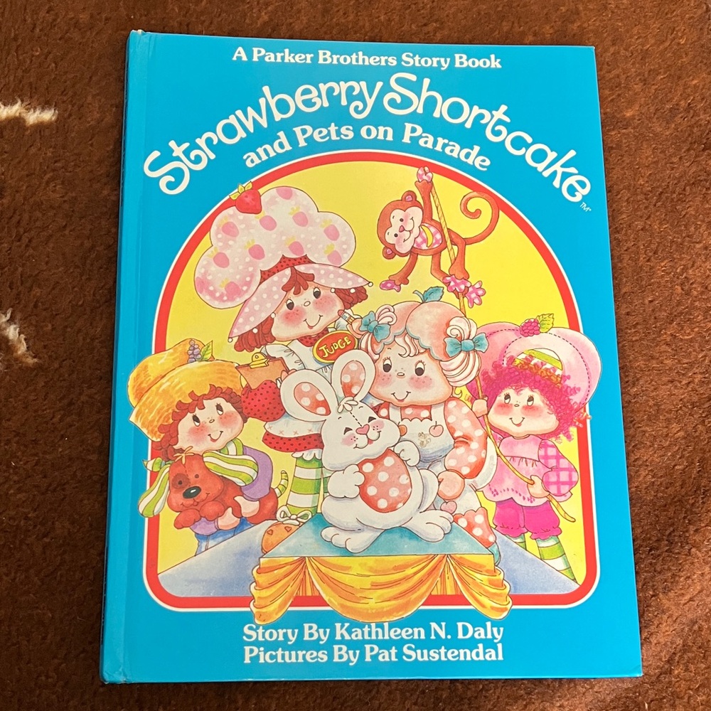 Strawberry Shortcake and Pets on Parade by Kathleen N. Daly 1983 Hardcover Book